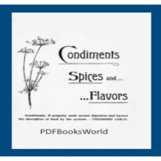Condiments, Spices and Flavors Condiments, Spices and Flavors