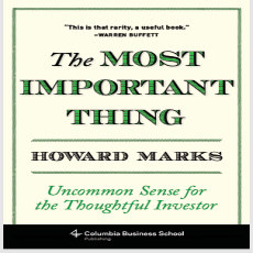 The Most Important Thing - Howard Marks The Most Important Thing - Howard Marks