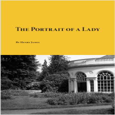 The Portrait Of A Lady - Henry James The Portrait Of A Lady - Henry James